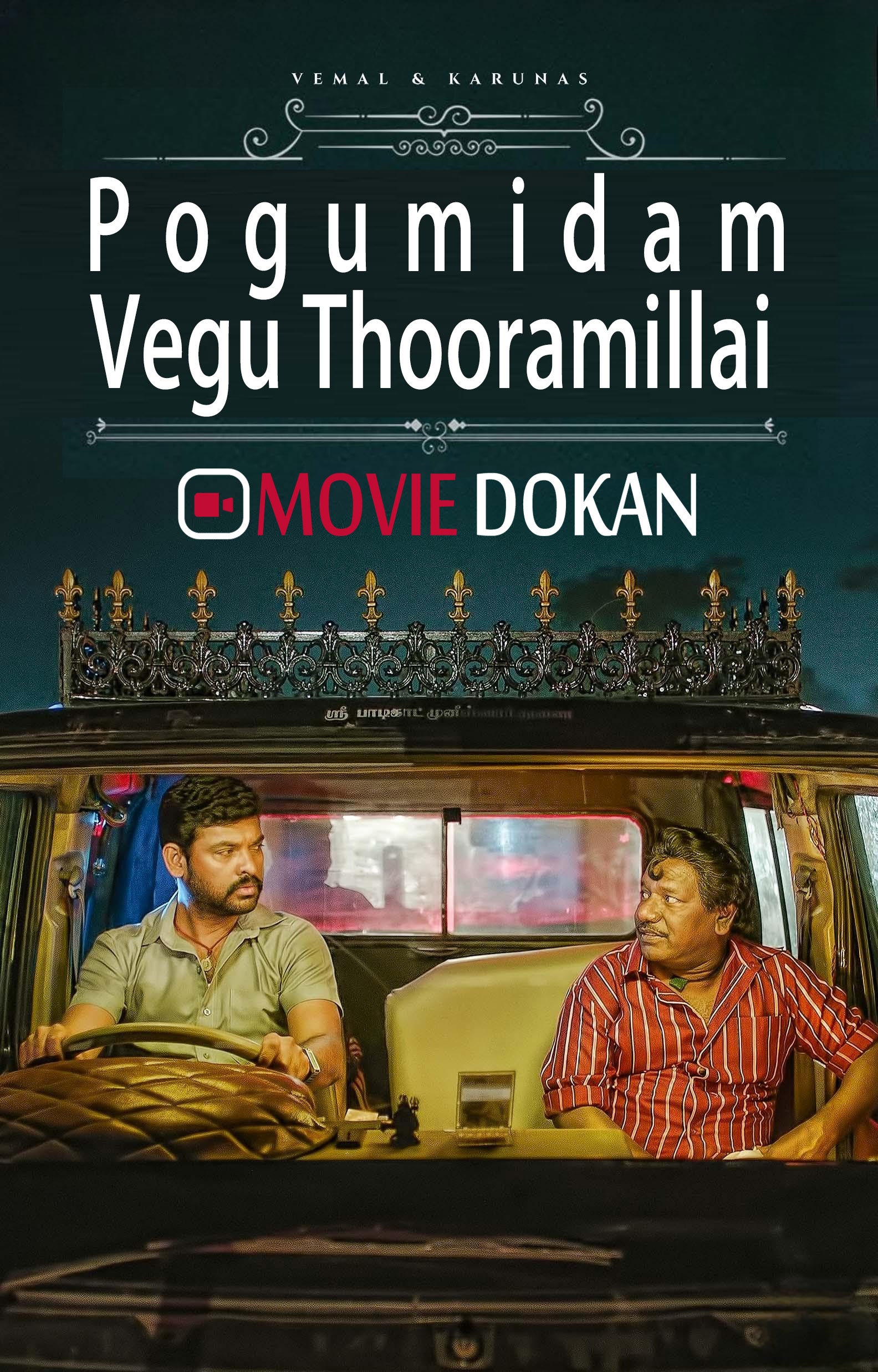 Pogumidam Vegu Thooramillai (2024) [Hindi-Tamil]